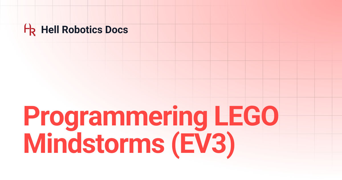Programmering LEGO Mindstorms (EV3) | Hell Robotics Docs